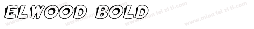 Elwood Bold字体转换